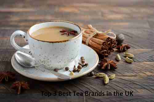 Top 3 Best Tea Brands in the UK